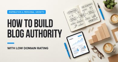 Visual photography demonstration highlighting How to Build Blog Authority with Low Domain Rating for how to build blog authority with low dr