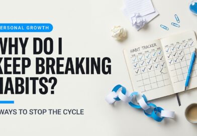 Visual photography demonstration demonstrating Why Do I Keep Breaking Habits? 5 Ways to Stop the Cycle